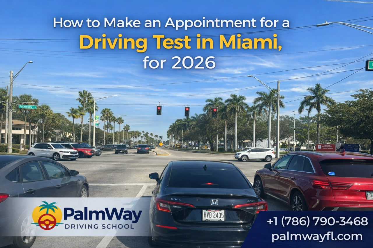 How to Make an Appointment for a Driving Test in Miami, Florida for 2026