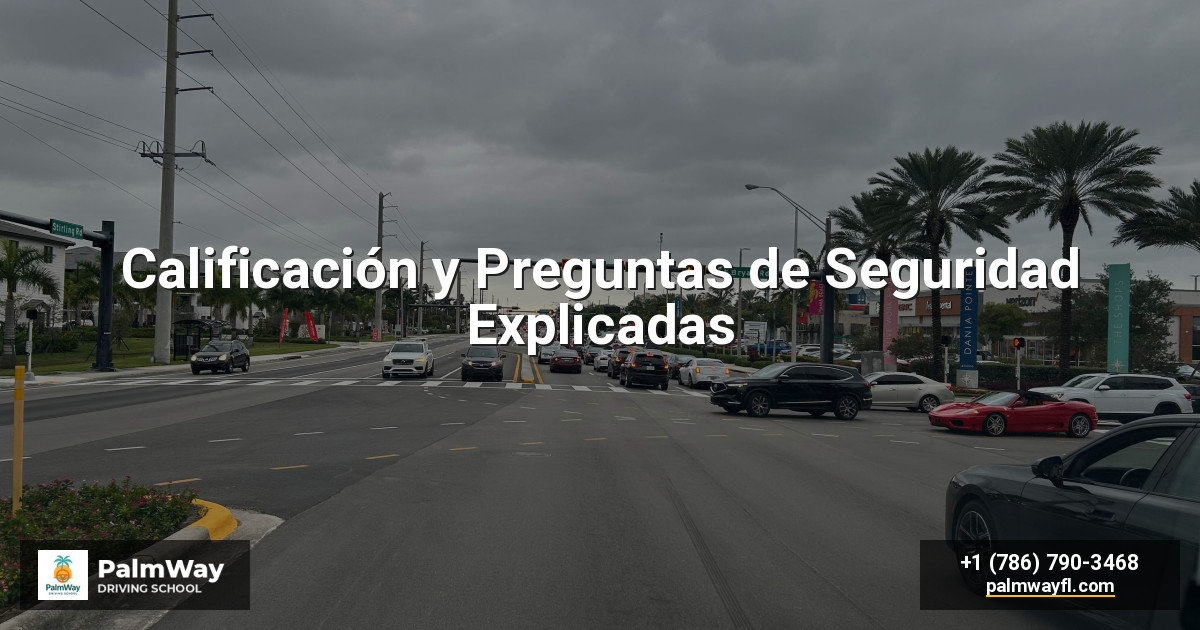 Calificación y Preguntas de Seguridad Explicadas