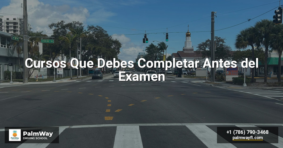 Cursos Que Debes Completar Antes del Examen
