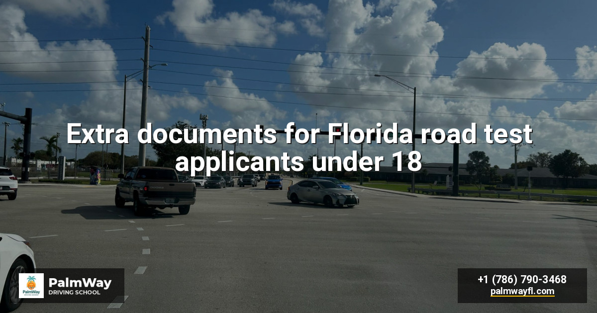 Documentos adicionales para solicitantes menores de 18 años en el examen de manejo de Florida