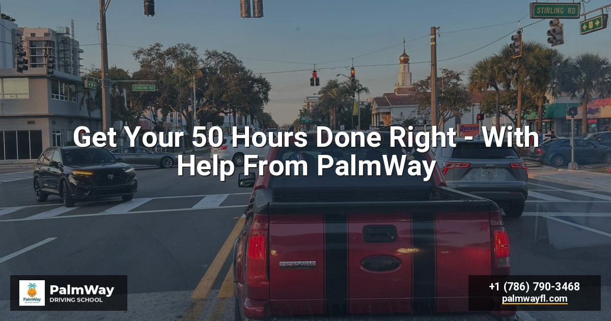 Get Your 50 Hours Done Right - With Help From PalmWay