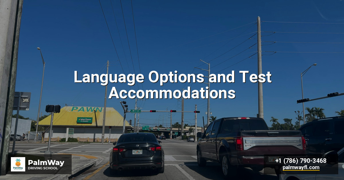 Language Options and Test Accommodations