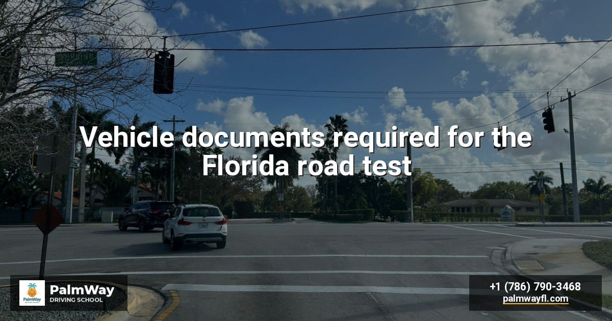 Documentos del vehículo requeridos para el examen de manejo de Florida