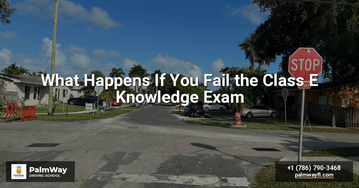 What Happens If You Fail the Class E Knowledge Exam