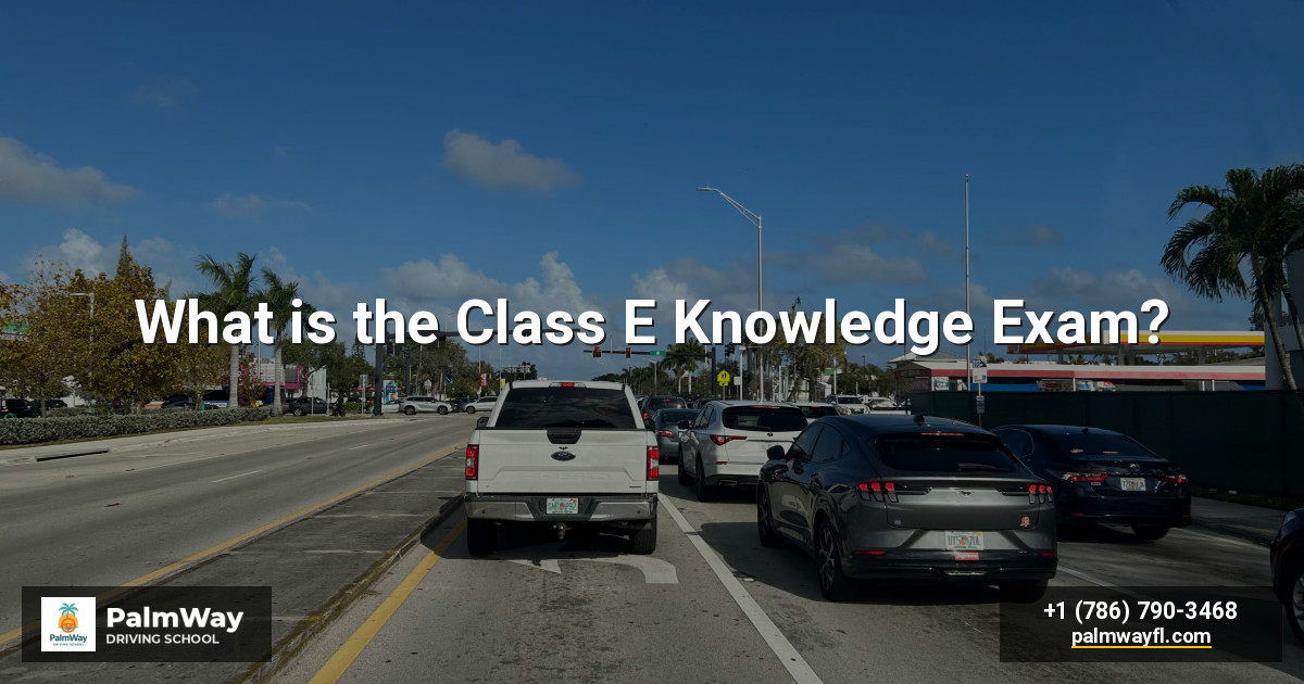 What is the Class E Knowledge Exam?