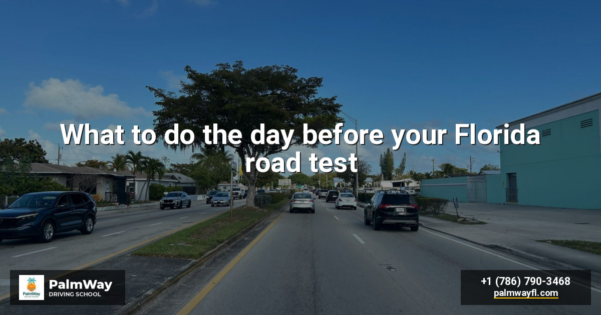 Qué hacer el día antes de tu examen de manejo de Florida