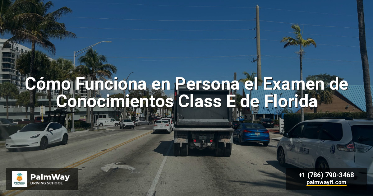 Cómo Funciona en Persona el Examen de Conocimientos Class E de Florida